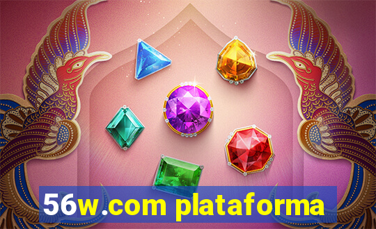 56w.com plataforma